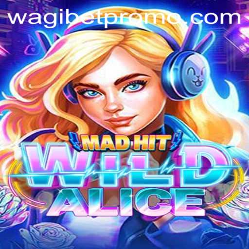 Discover the Thrills of MadHitWildAlice: An Adventure with Wagibet