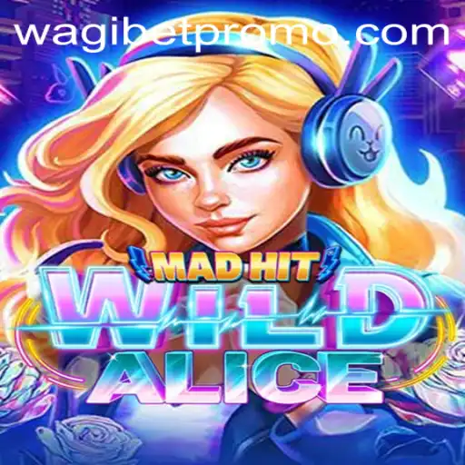 Discover the Thrills of MadHitWildAlice: An Adventure with Wagibet