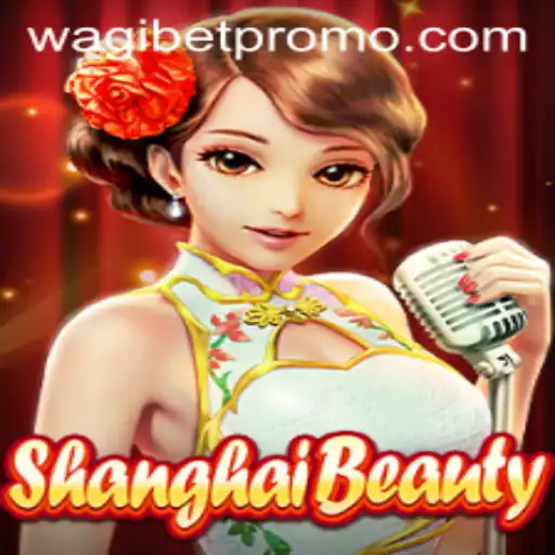 Exploring the World of ShanghaiBeauty: A Deep Dive into the Game's Rules and Strategy with Wagibet