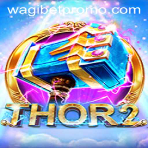 Unveiling Thor2: A Thrilling Adventure with Wagibet